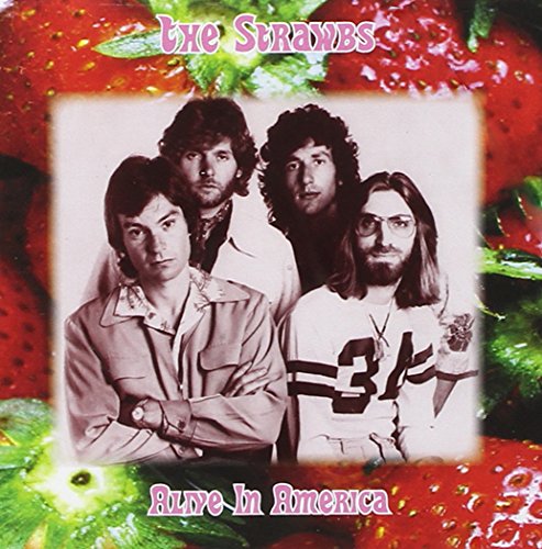 CD cover for The Strawbs’ “Alive In America” featuring four men and strawberries.