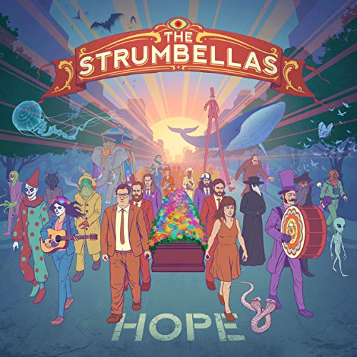 Colorful animated parade with diverse characters under "The Strumbellas" banner, "Hope" text below.