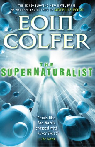 Book cover for "The Supernaturalist" by Eoin Colfer, with blue orb effects.