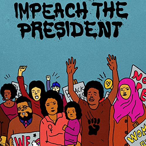 Vinyl record cover with protest imagery and bold text: "Impeach The President".