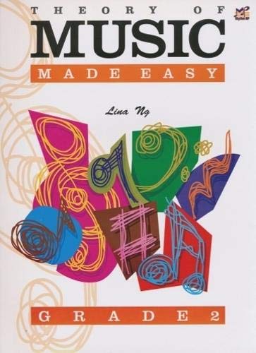 Book cover for Theory of Music Made Easy Grade 2 by Lina Ng.