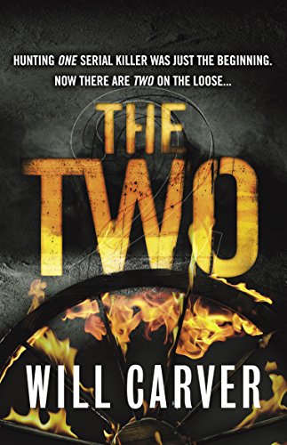 Book cover: "The Two" by Will Carver, with fiery wheel imagery.
