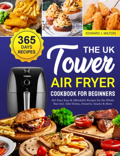 Cookbook cover featuring air fryer, fried foods, and recipe title: “The UK Tower Air Fryer.”