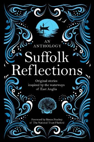 Book cover: “Suffolk Reflections” anthology with blue swirling designs.
