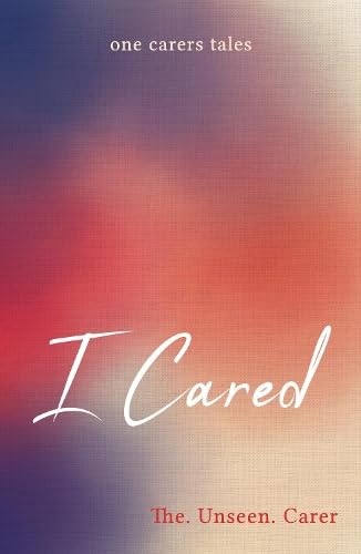 Book cover: “I Cared” with blurred red and purple background.