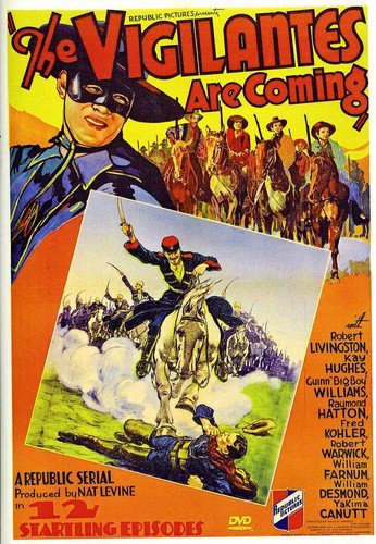 1948 movie poster for "The Vigilantes Are Coming" featuring cowboys on horseback.