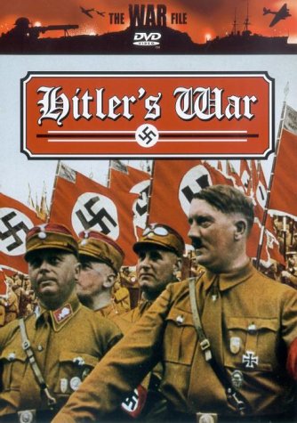 DVD cover for “Hitler’s War” featuring Nazi leaders and flags.