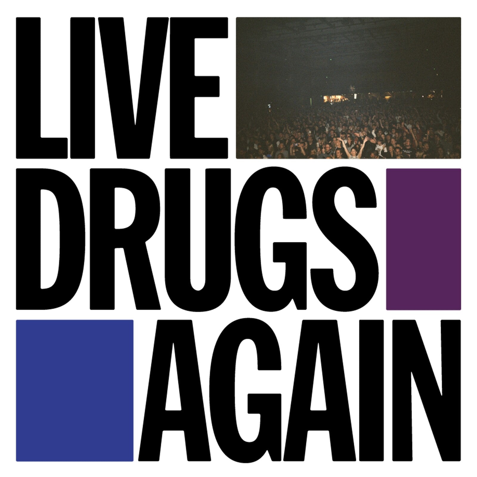 CD cover with bold text "Live Drugs Again" and concert crowd image.