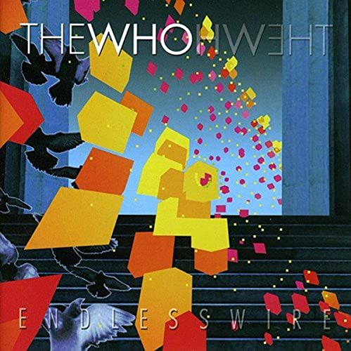 The Who’s “Endless Wire” CD cover: abstract shapes, birds, and text.