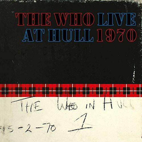 Album cover for The Who Live At Hull 1970 with red and black plaid.