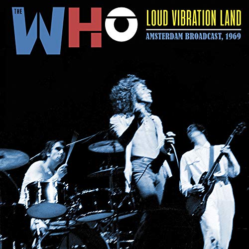 The Who’s “Loud Vibration Land” CD cover featuring a live performance photo.