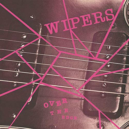 Album cover for The Wipers’ “Over The Edge” with pink lines and guitar.