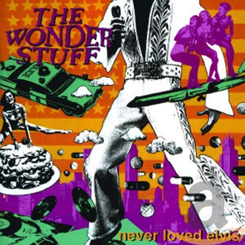 CD cover for The Wonder Stuff’s “Never Loved Elvis” with collage imagery.