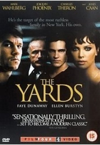DVD cover for "The Yards" featuring Mark Wahlberg, Joaquin Phoenix, and Charlize Theron.