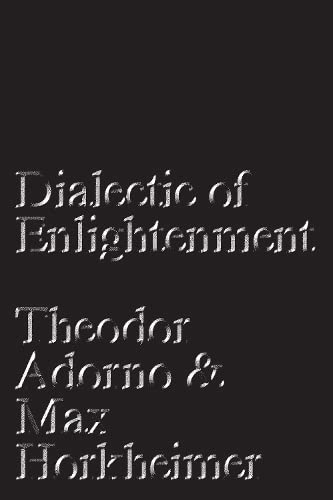 Book cover with white embossed text on a black background reading Dialectic of Enlightenment.