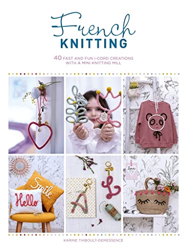 Book cover featuring colorful i-cord crafts and a child with knitted creations.