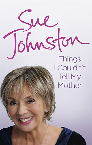 Book cover featuring portrait of Sue Johnston and title text.