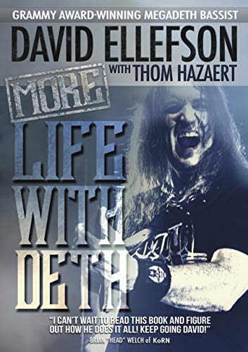 Book cover: "More Life With Deth" by David Ellefson, featuring his portrait.