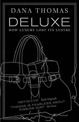 Book cover: "Deluxe" by Dana Thomas, with a sketched handbag illustration.