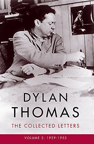 Book cover featuring a portrait of poet Dylan Thomas writing at a desk.