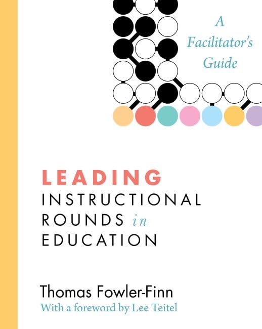 Book cover: "Leading Instructional Rounds in Education," with abstract circles.
