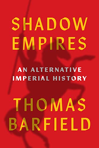 Book cover: "Shadow Empires" with a shadowy equestrian figure.