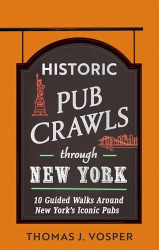 Book cover: “Historic Pub Crawls Through New York” with pub sign illustration.