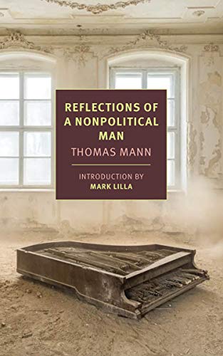 Book cover: “Reflections of a Nonpolitical Man” by Thomas Mann, with a piano.