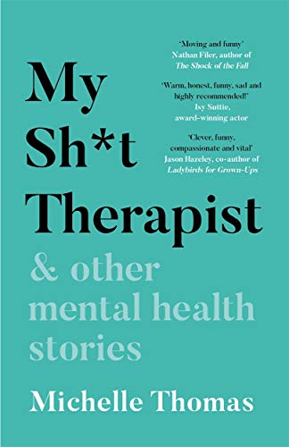 Book cover: teal background with bold white and grey text, “My Sh*t Therapist.”