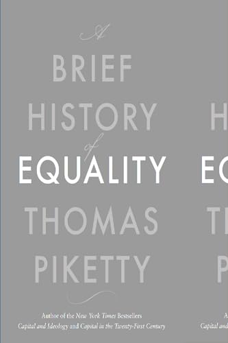 Gray book cover with white text: "A Brief History of Equality" by Thomas Piketty.