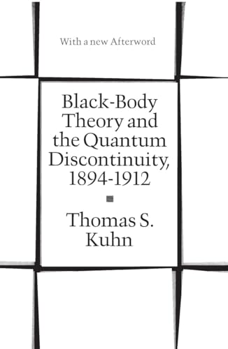 Book cover: "Black-Body Theory and the Quantum Discontinuity" by Thomas S. Kuhn.