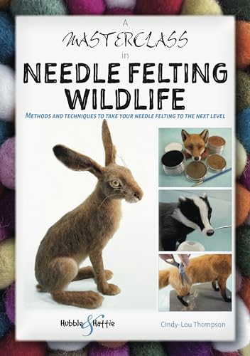 Book cover featuring needle-felted hare, badger, and fox, with crafting details.