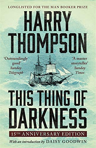 Book cover for This Thing of Darkness by Harry Thompson featuring a sailing ship.