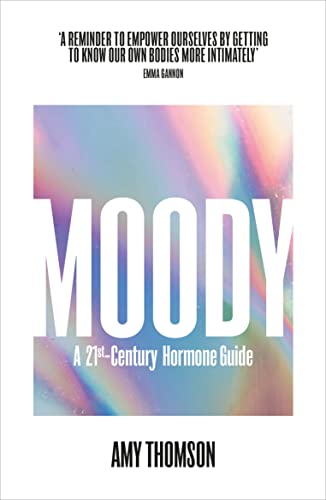 Book cover: "Moody," a hormone guide with colorful, blurred background.