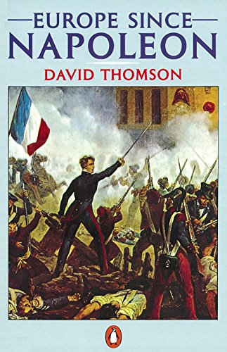 Book cover for Europe Since Napoleon by David Thomson featuring a historical battle painting.