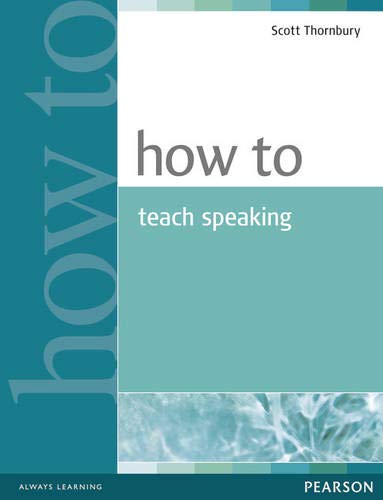Book cover: "How to Teach Speaking" by Scott Thornbury, teal and white.