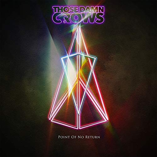 Album cover with neon geometric shapes and "Those Damn Crows" text on dark background.
