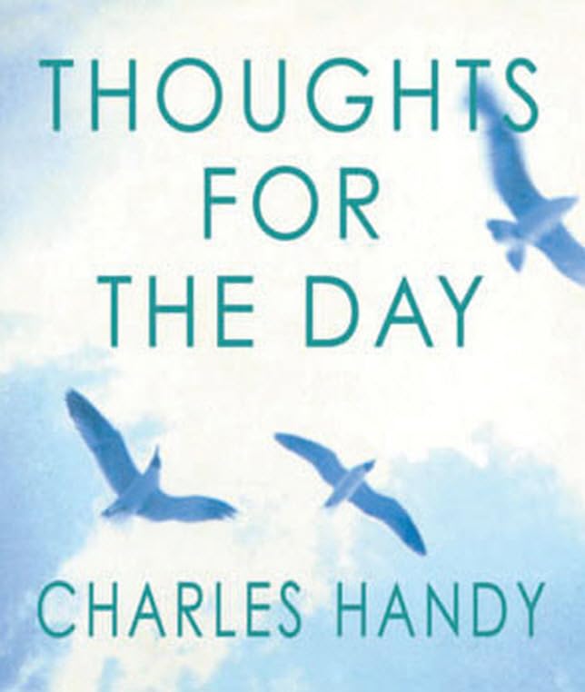 Book cover: “Thoughts For The Day” by Charles Handy, with birds.