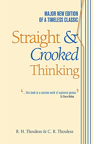 Book cover for Straight and Crooked Thinking by R. H. and C. R. Thouless.