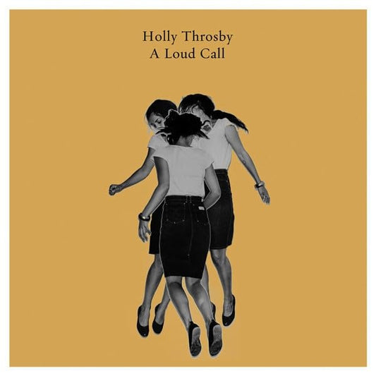 Album cover: Holly Throsby, “A Loud Call”, three figures in grayscale.