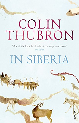 Book cover: “In Siberia” by Colin Thubron, with reindeer illustration.
