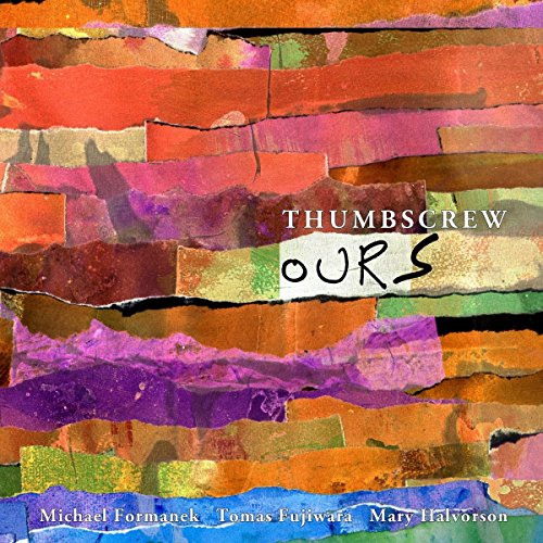 CD cover for Thumbscrew’s “Ours” with colorful, layered paper collage.