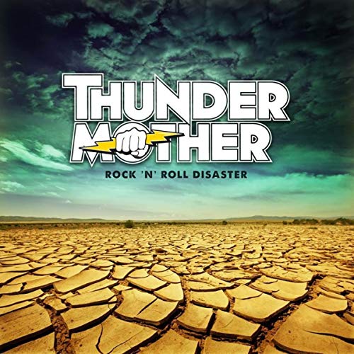 Album cover for Thundermother's "Rock 'n' Roll Disaster" with cracked earth.