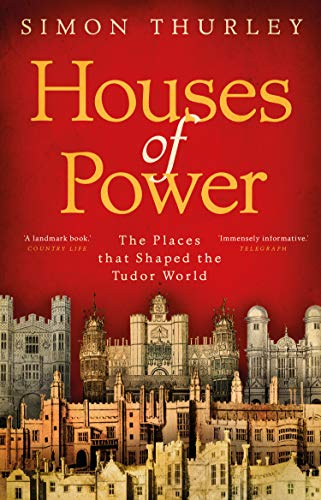 Book cover: “Houses of Power” with Tudor castles and red background.
