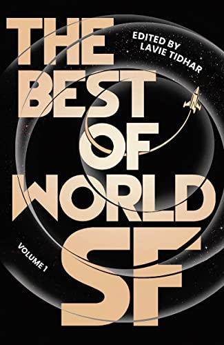 Book cover: "The Best of World SF Volume 1" with spaceship graphic.
