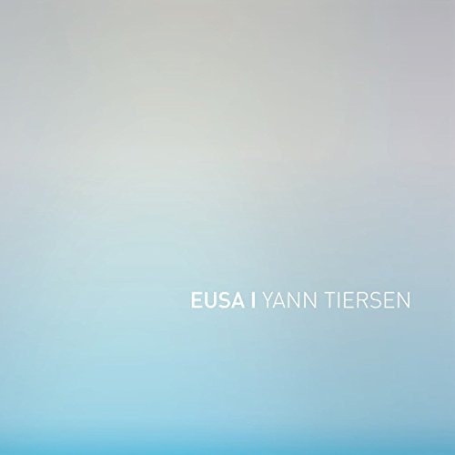 Album cover with a soft blue gradient background and the text EUSA I YANN TIERSEN.