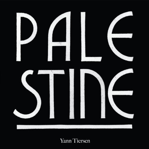 Black album cover with white text reading "Palestine" and "Yann Tiersen".