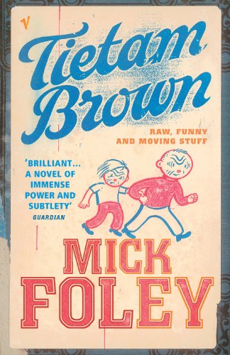 Book cover: “Tietam Brown” by Mick Foley, illustration of two boys.