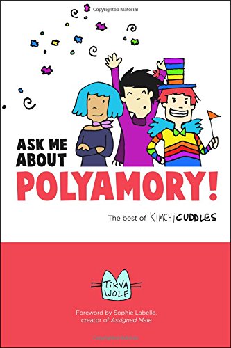 Book cover with cartoon figures and text: "Ask Me About Polyamory.