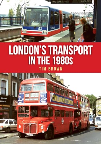 Book cover: 1980s London transport – train, bus, and street scene.